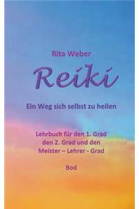 Reiki Ein Weg sich selbst zu heilen