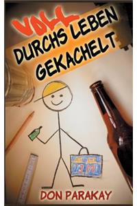 Voll durchs Leben gekachelt