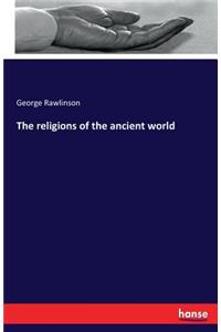 The religions of the ancient world