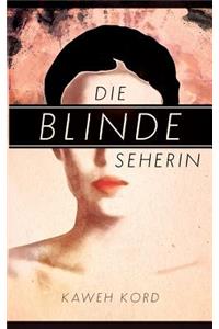 blinde Seherin