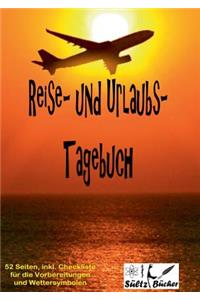 Reise- und Urlaubs- Tagebuch