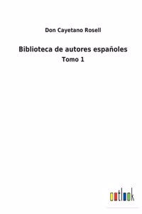 Biblioteca de autores españoles