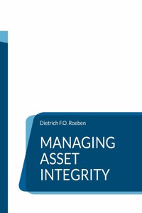 Managing Asset Integrity