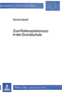 Zum Rollenspieleinsatz in der Grundschule