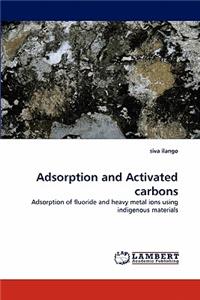 Adsorption and Activated Carbons