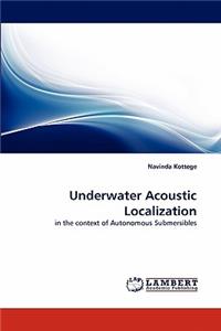 Underwater Acoustic Localization