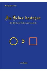 Im Leben Bestehen - Die Bibel Des 21sten Jahrhunderts
