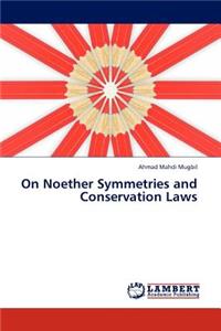 On Noether Symmetries and Conservation Laws