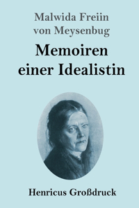 Memoiren einer Idealistin (Großdruck)