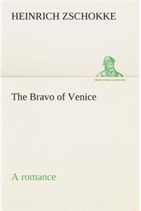 The Bravo of Venice a romance