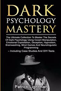 Dark Psychology Mastery