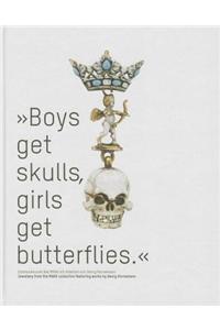 Boys Get Skulls, Girls Get Butterflies: Schmuckkunst Des MAKK Mit Arbeiten Von Georg Hornemann/Jewellery from the MAKK Collection Featuring Works by G