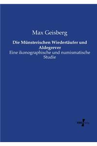 Münsterischen Wiedertäufer und Aldegrever