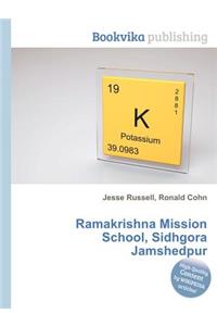 Ramakrishna Mission School, Sidhgora Jamshedpur