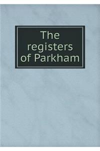 The Registers of Parkham