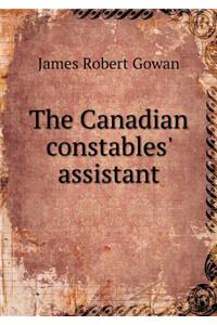 The Canadian Constables' Assistant