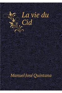 La vie du Cid