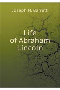 Life of Abraham Lincoln