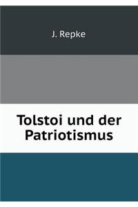 Tolstoi Und Der Patriotismus