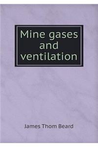 Mine Gases and Ventilation