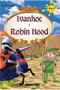 Ivanhoe Y Robin Hood