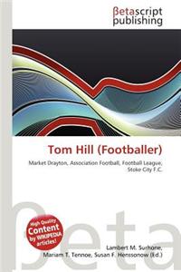 Tom Hill (Footballer)