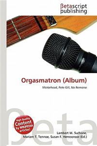 Orgasmatron (Album)