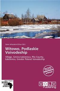 Witowo, Podlaskie Voivodeship