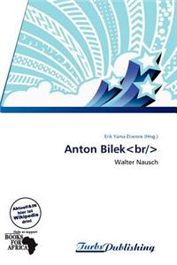 Anton Bilek