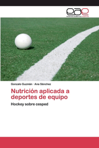 Nutrición aplicada a deportes de equipo