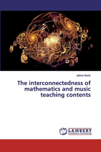 interconnectedness of mathematics and music teaching contents