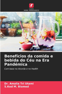 Benefícios da comida e bebida do Céu na Era Pandémica