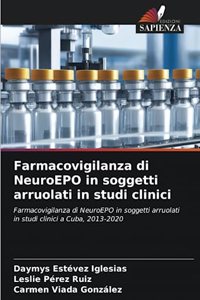 Farmacovigilanza di NeuroEPO in soggetti arruolati in studi clinici