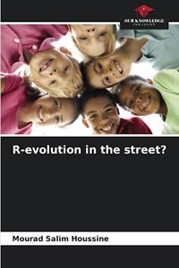 R-evolution in the street?