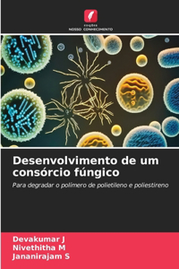 Desenvolvimento de um consórcio fúngico