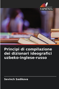 Principi di compilazione dei dizionari ideografici uzbeko-inglese-russo
