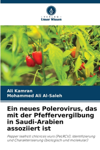 Ein neues Polerovirus, das mit der Pfeffervergilbung in Saudi-Arabien assoziiert ist