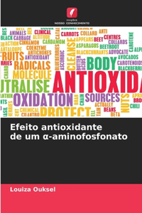 Efeito antioxidante de um α-aminofosfonato