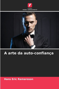 A arte da auto-confiança