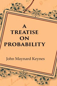 A Treatise on Probability [Hardcover]