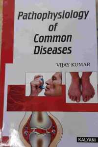 Pathophysiology of Common Diseases