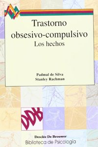 Trastorno Obsesivo-Compulsivo Los Hechos
