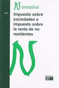 Impuesto sobre sociedades e impuesto sobre la renta de no residentes. Normativa 2019