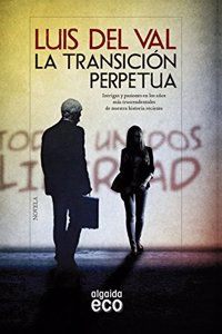 La transicion perpetua