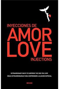 Love injections - Inyecciones de amor