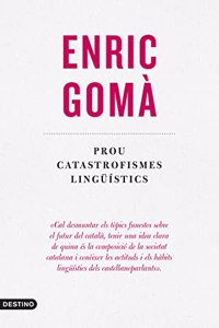 Prou catastrofismes linguistics