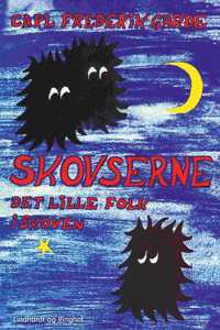 Skovserne - det lille folk i skoven