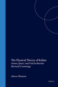 Physical Theory of Kalām