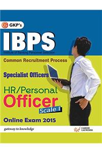 IBPS Specialist Officers HR / Personal Officer Scale - I Online Exam 2015