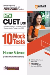 Arihant NTA CUET UG 10 Mock Test For Section 2 Humanities Domain Home Science Exam Book For CUET 2024